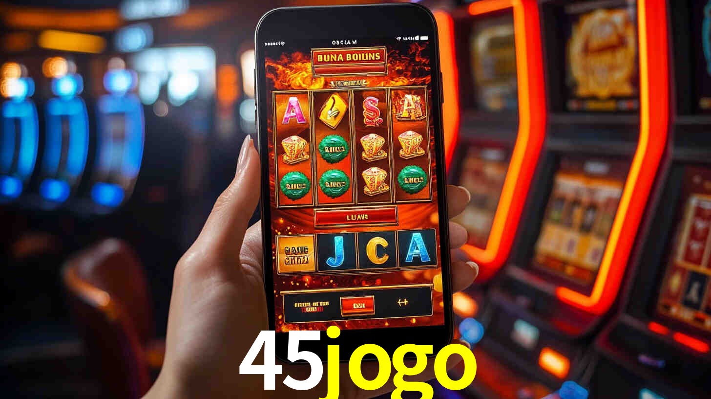 45jogo: Seu Cassino Premiado com Pagamentos Rápidos